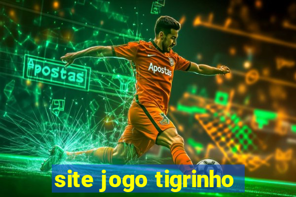 site jogo tigrinho