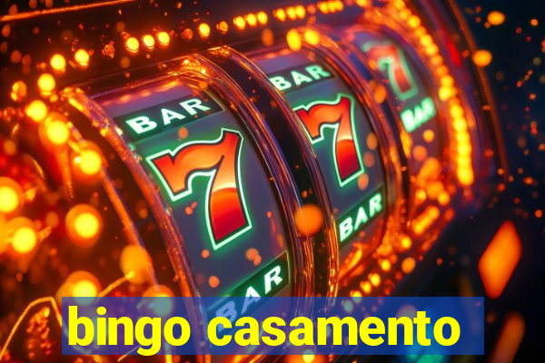 bingo casamento