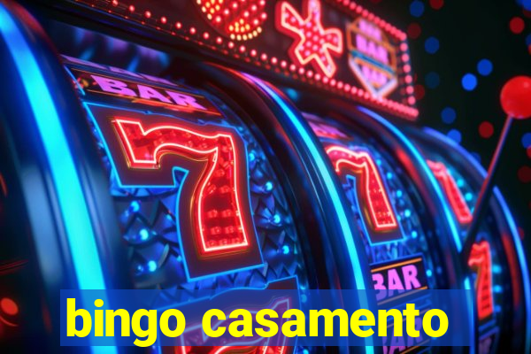 bingo casamento