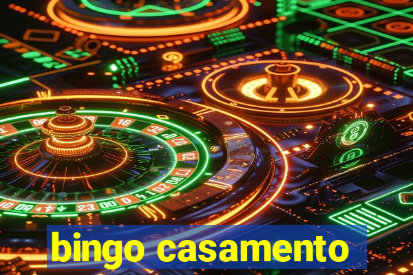 bingo casamento