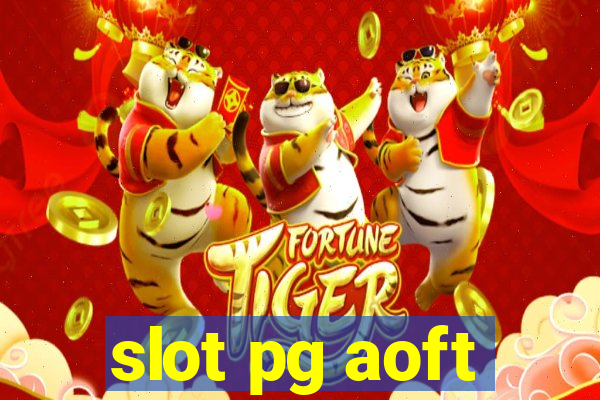 slot pg aoft