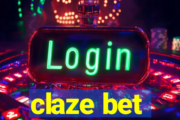 claze bet