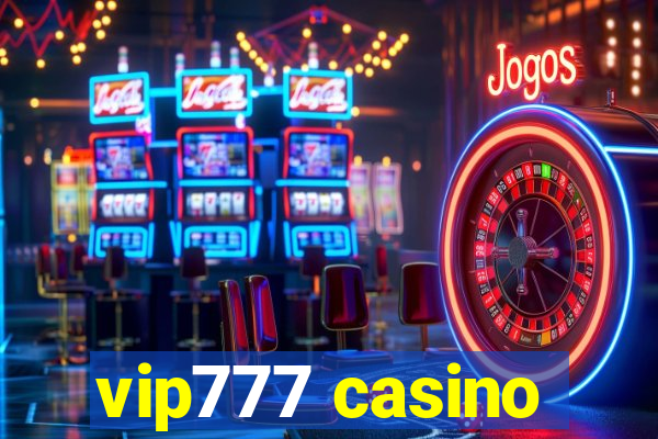 vip777 casino