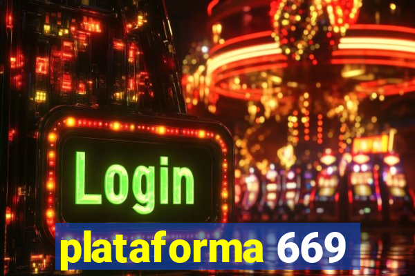 plataforma 669