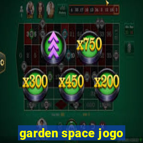 garden space jogo