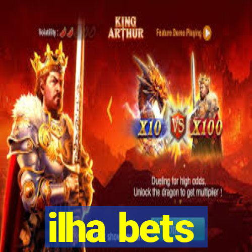 ilha bets