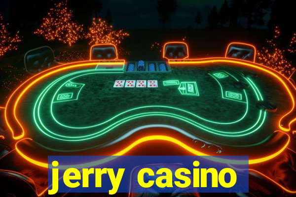 jerry casino