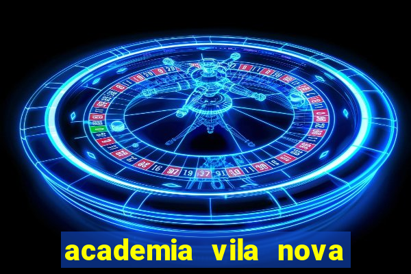 academia vila nova porto alegre