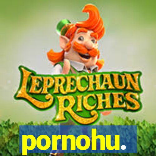 pornohu.