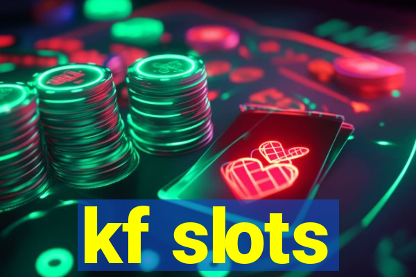 kf slots