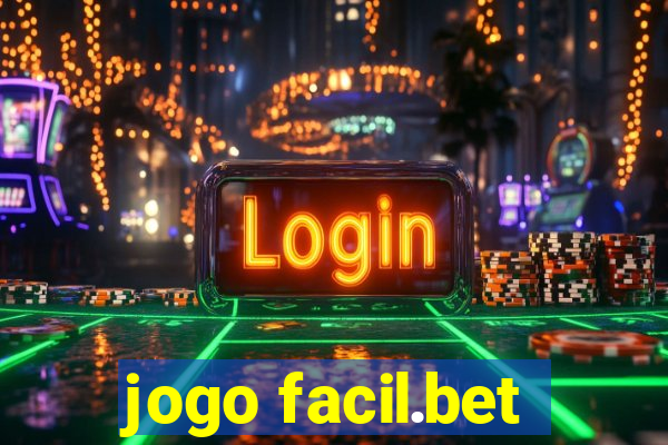 jogo facil.bet