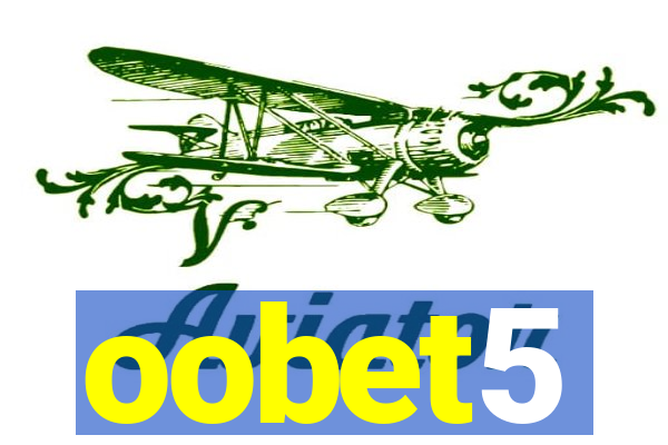 oobet5