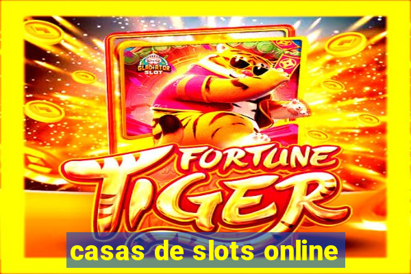 casas de slots online