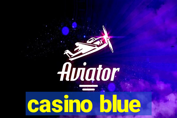 casino blue