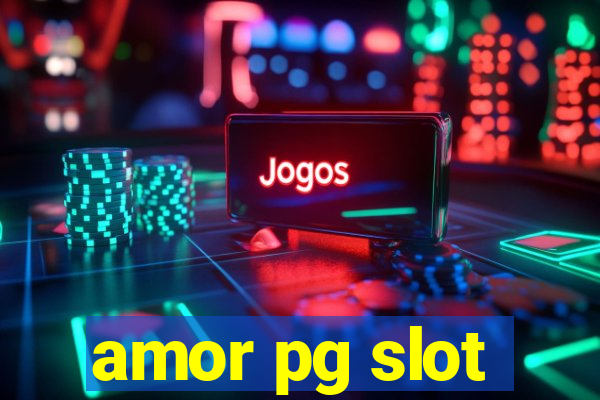 amor pg slot