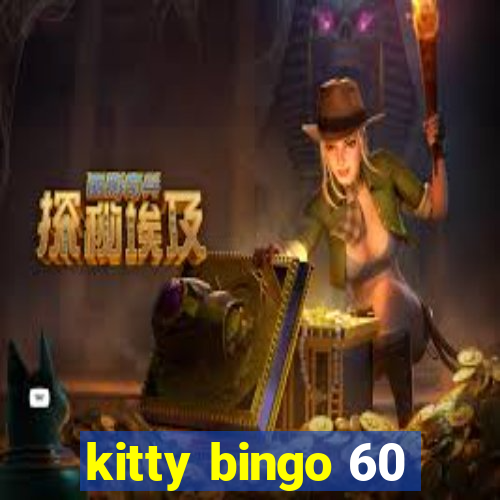 kitty bingo 60