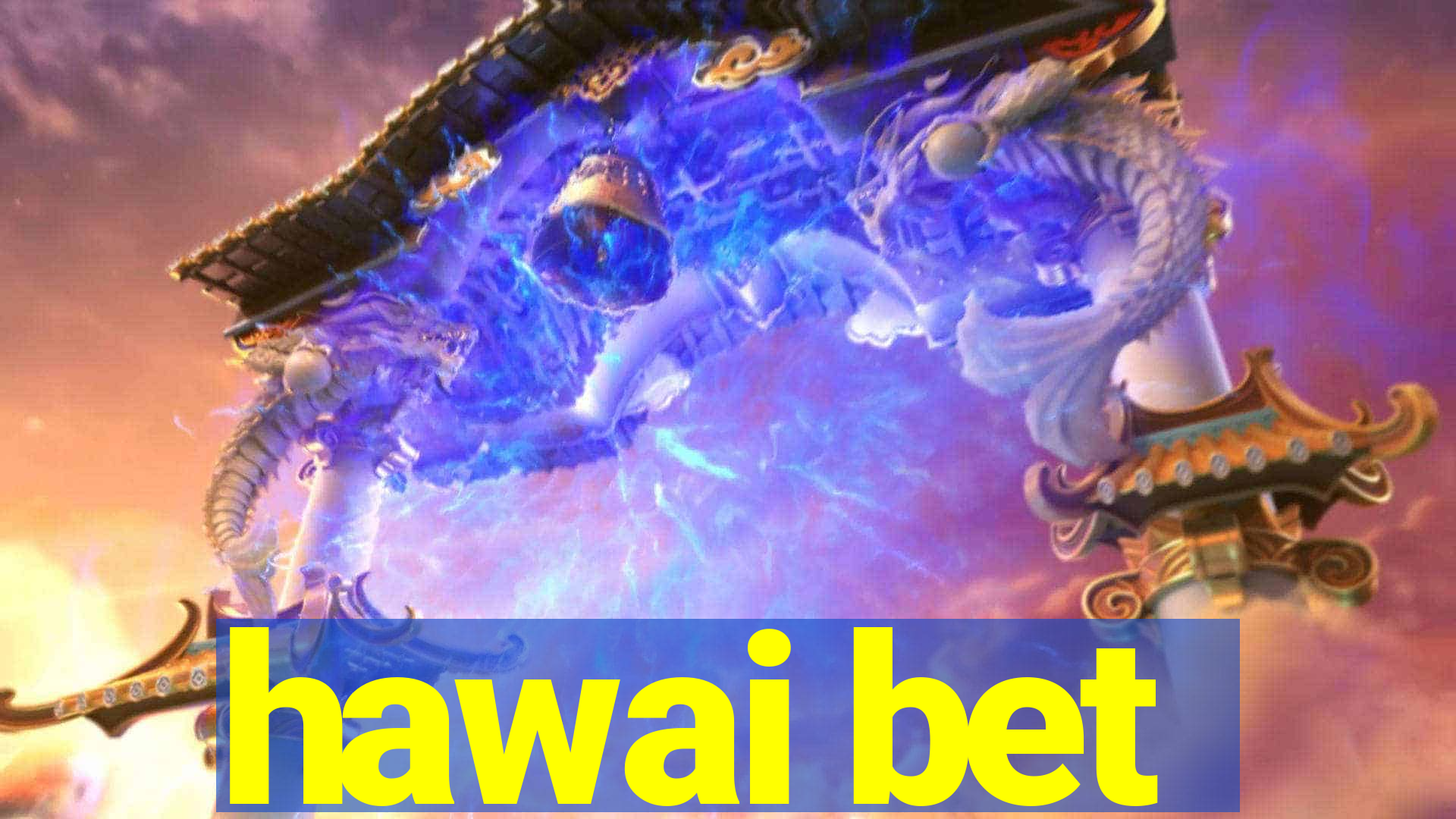 hawai bet