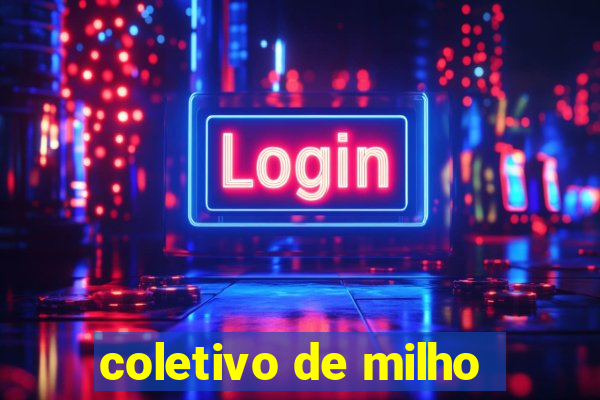 coletivo de milho