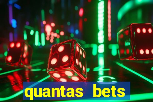 quantas bets existem no brasil