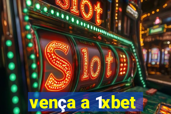 vença a 1xbet