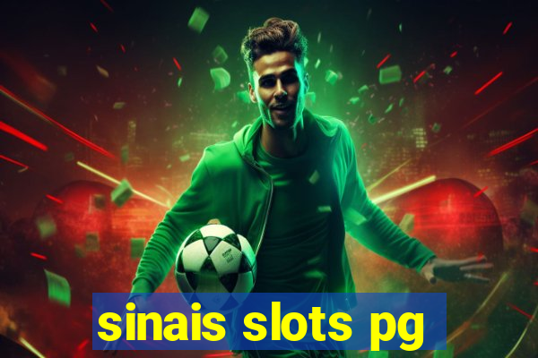 sinais slots pg