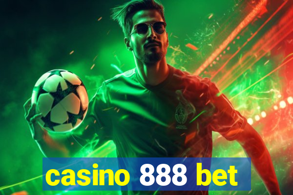 casino 888 bet