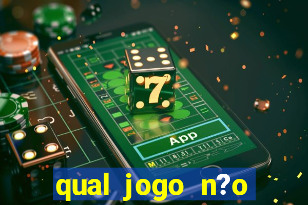 qual jogo n?o precisa depositar dinheiro