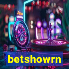 betshowrn