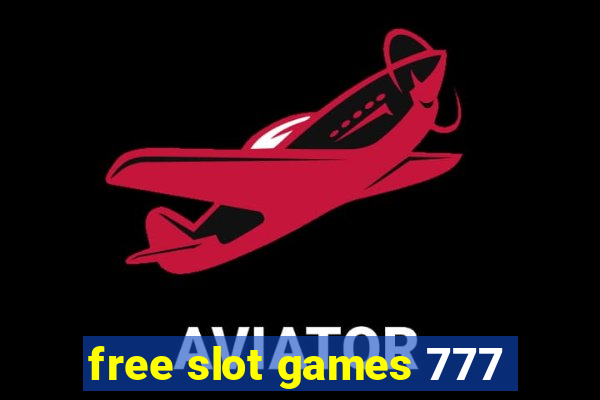 free slot games 777