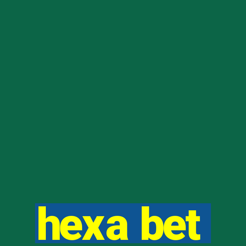 hexa bet