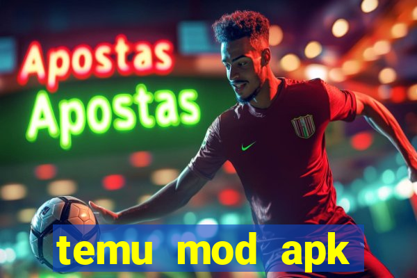 temu mod apk unlimited money