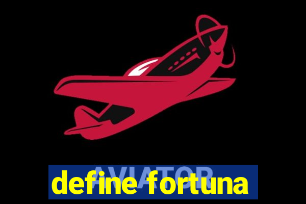 define fortuna