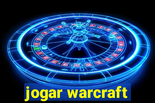 jogar warcraft