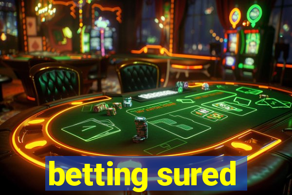 betting sured