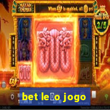 bet le茫o jogo