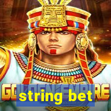 string bet