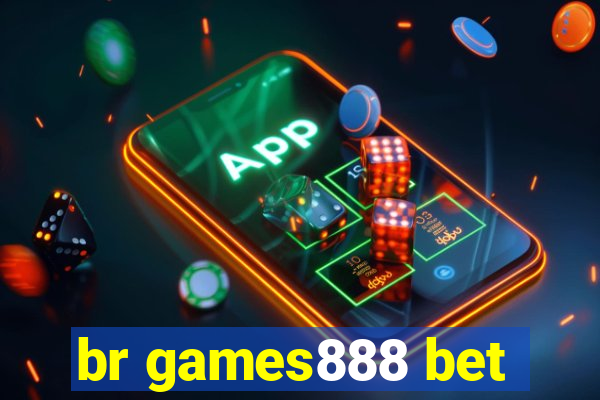 br games888 bet