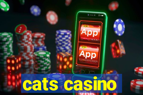 cats casino