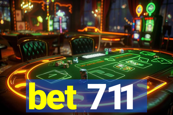 bet 711