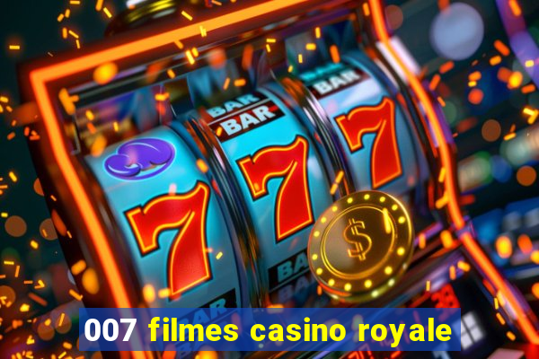 007 filmes casino royale