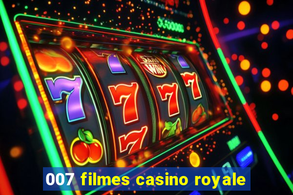 007 filmes casino royale