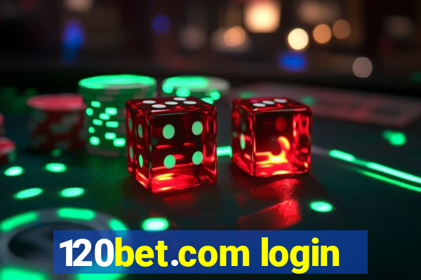 120bet.com login