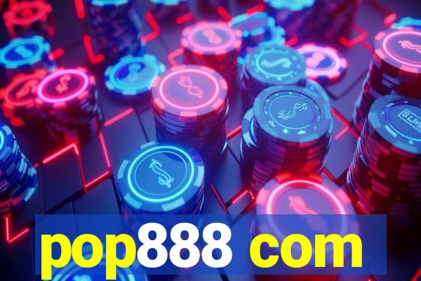 pop888 com