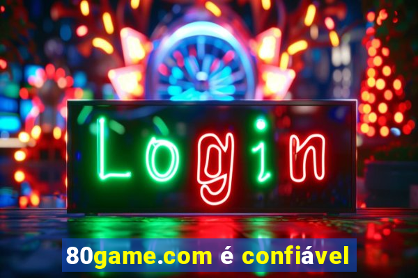 80game.com é confiável