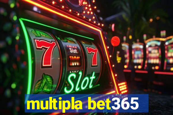 multipla bet365