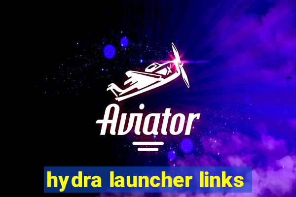 hydra launcher links