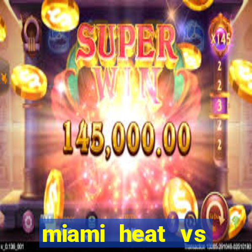 miami heat vs golden state