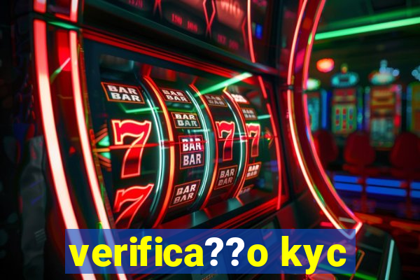 verifica??o kyc