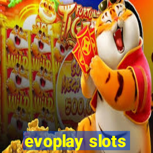 evoplay slots