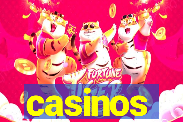 casinos